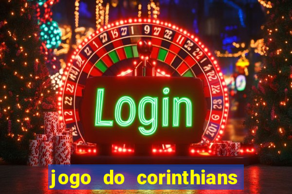 jogo do corinthians multi canais